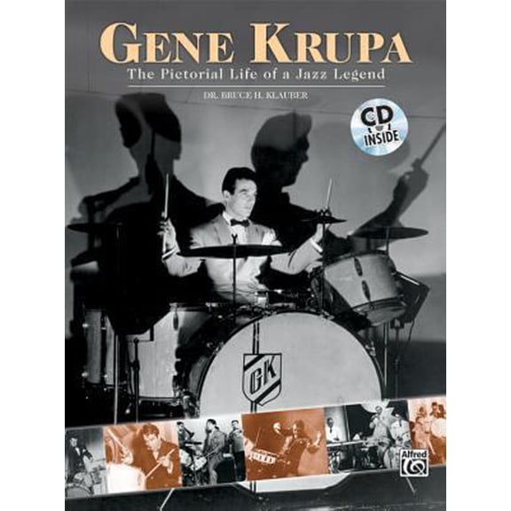 Pre-Owned Gene Krupa: The Pictorial Life of a Jazz Legend, Book & CD [With CD] (Paperback) 0739038583 9780739038581
