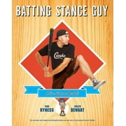 GAR RYNESS; CALEB DEWART Batting Stance Guy : A Love Letter to Baseball (Paperback)