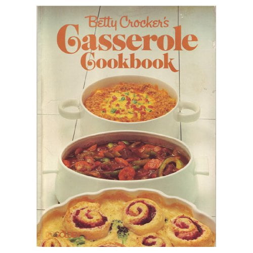 Pre-Owned Betty Crocker's Casserole cookbook (Paperback) 0307099318 9780307099310