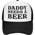 thumbnail image 1 of Daddy Needs A Beer Cap Mesh Trucker Hat, 1 of 6