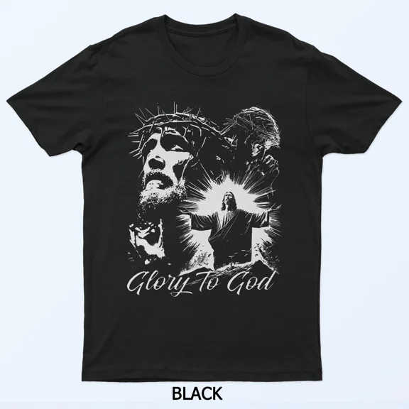 Glory to God Christian Crown of Thorns Faith Message Unisex T-Shirt up to 5XL