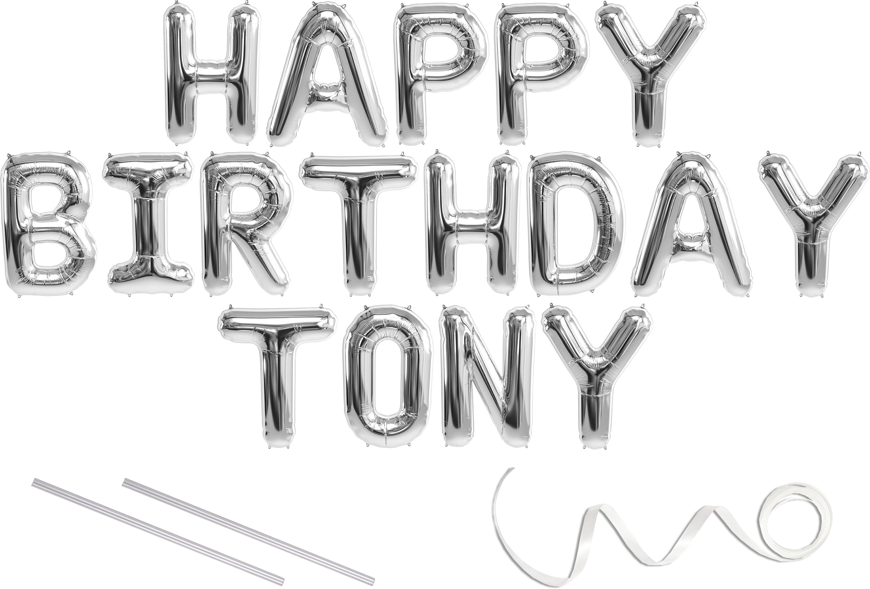 Tony Happy Birthday Mylar Balloon Banner Silver 16 Inch Letters Includes 2 Straws For Inflating String For Hanging Air Fill Only Does Not Float W Helium Great Birthday Decoration Walmart Com Walmart Com