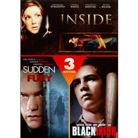 Inside / Black Irish / Sudden Fury