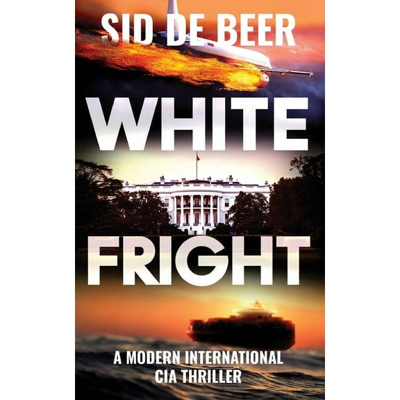 White Fright: Modern International CIA Thriller, (Paperback)