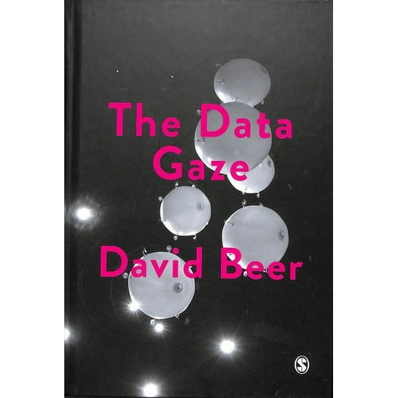 Society and Space: The Data Gaze (Hardcover)