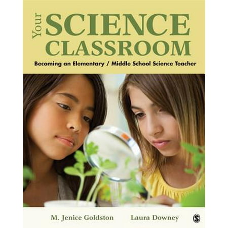 Your Science Classroom : Becoming an Elementary / Middle School Science (Best Science Textbooks For Elementary School)