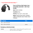 thumbnail image 2 of Front Left Driver Side Fender Liner - Compatible with 2020 - 2021 Ford Escape, 2 of 2