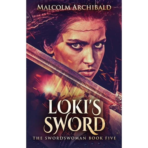 Swordswoman Loki's Sword, Book 5, (Paperback)