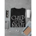 thumbnail image 3 of Child Of The Night Dance Under The Pale Moonlight Men Black T-Shirt, Male Medium, 3 of 4