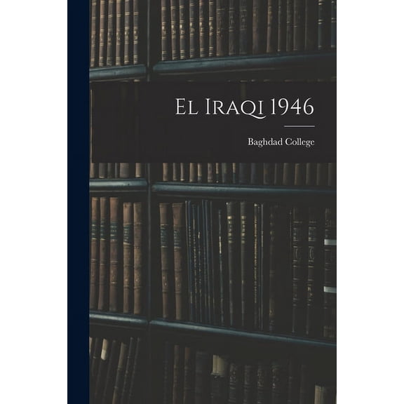 El Iraqi 1946, (Paperback)