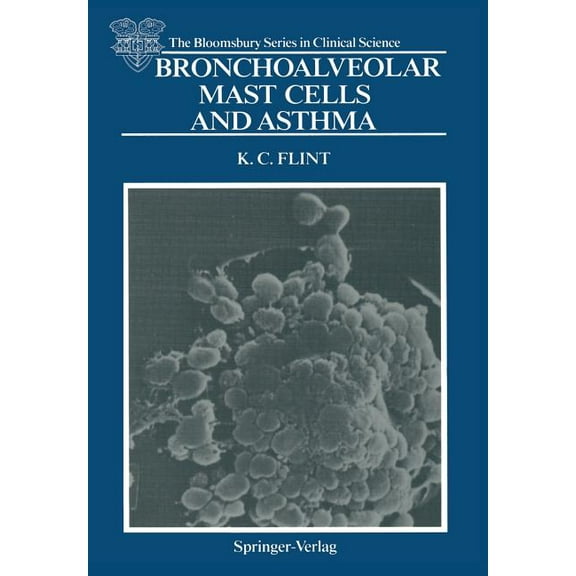 The Bloomsbury Clinical Science Bronchoalveolar Mast Cells and Asthma, (Paperback)