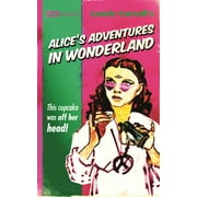 Pulp! The Classics: Alice's Adventures in Wonderland (Paperback)