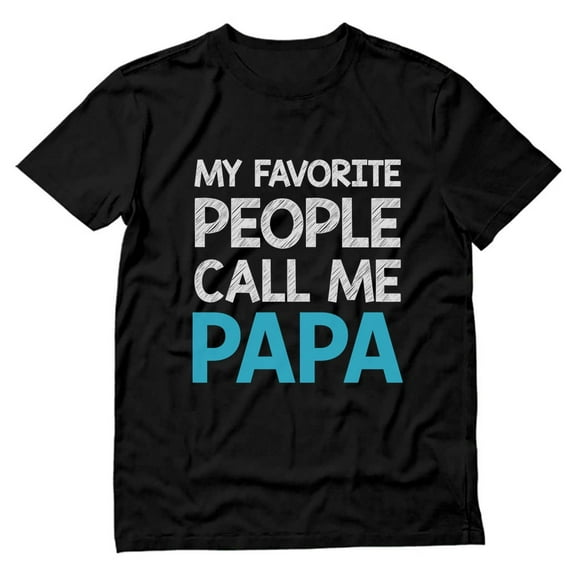 Tstars Mens Grandpa Shirts Best Grandfather My Favorite People Call Me Papa Tee Father's Day Gift for Dad Papa Gift for Grandpa T Shirt