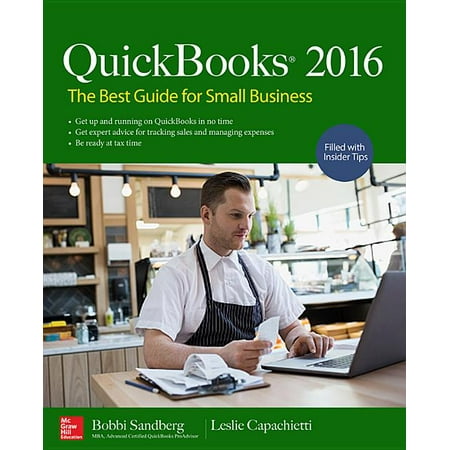 QuickBooks 2016: The Best Guide for Small Business