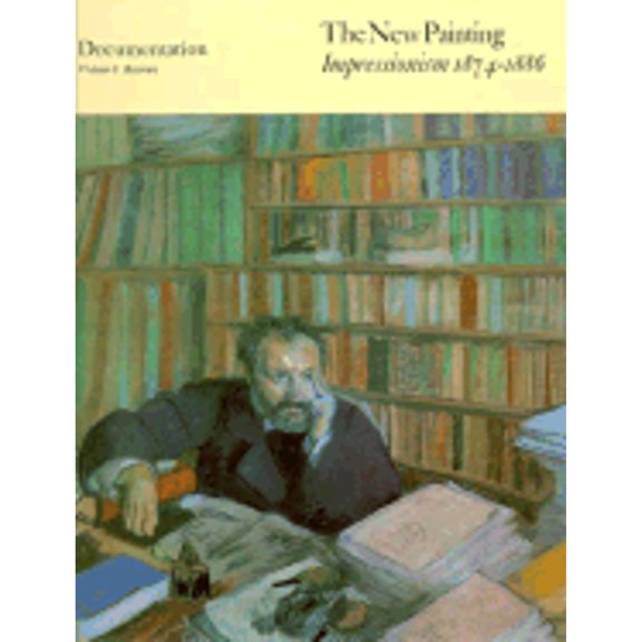Pre-Owned The New Painting Impressionism 1874-1886: Documentation (Hardcover) 0295967048 9780295967042
