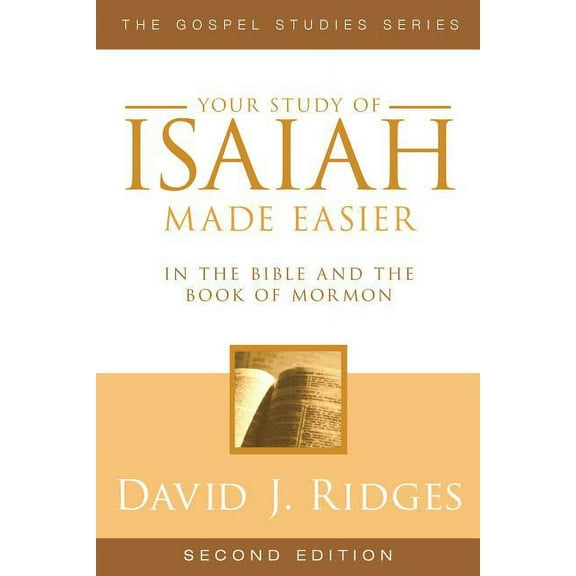 Gospel Studies (Cedar Fort) Isaiah Made Easier/Second Edition, (Paperback)