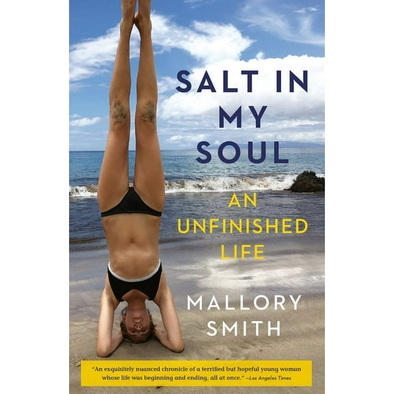 Salt in My Soul: An Unfinished Life, (Paperback)
