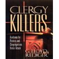thumbnail image 1 of Clergy Killers: Guidance for Pastors and Congregations under Attack, 1 of 2