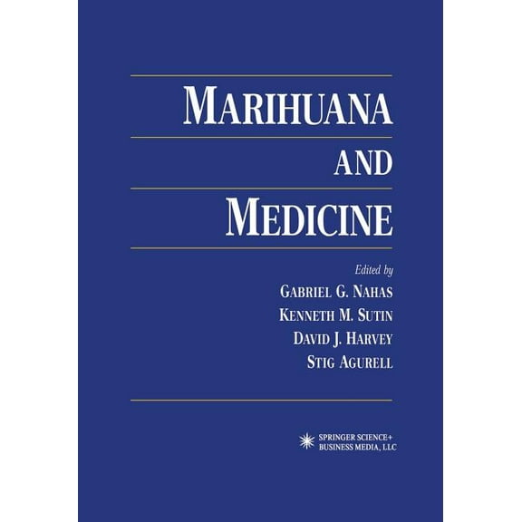 Marihuana and Medicine, (Paperback)
