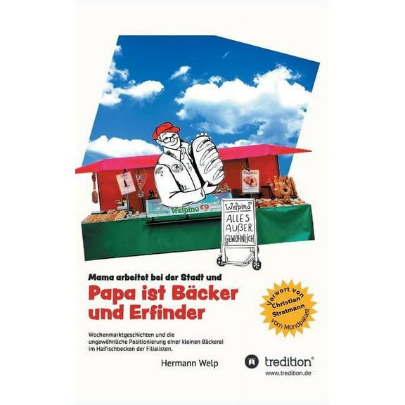 Papa ist Bäcker und Erfinder (Hardcover)