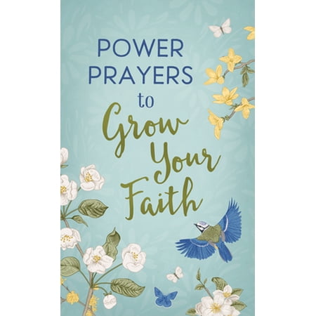 Pre-Owned Power Prayers to Grow Your Faith (Paperback) 1636090400 9781636090405