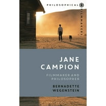 Philosophical Filmmakers Jane Campion: Filmmaker and Philosopher, (Hardcover)