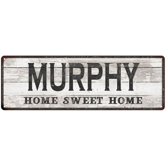 MURPHY Home Sweet Home Country Look Gift 6x18 Metal Sig 206180045380