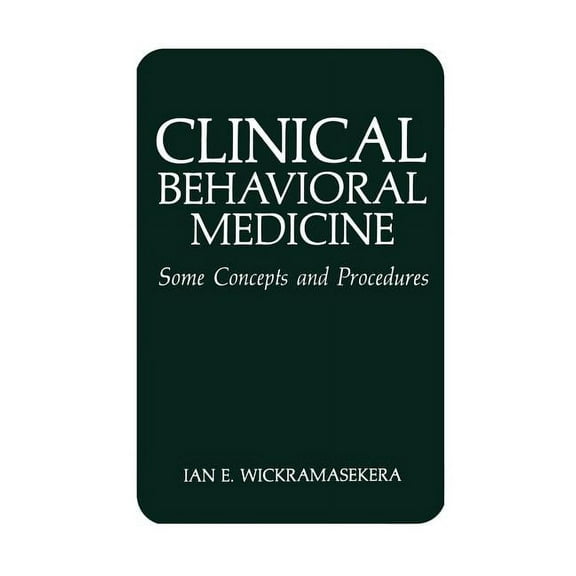 Clinical Behavioral Medicine: Some Concepts and Procedures, (Hardcover)
