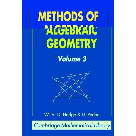 Cambridge Mathematical Library Methods of Algebraic Geometry: Volume 3, (Paperback)