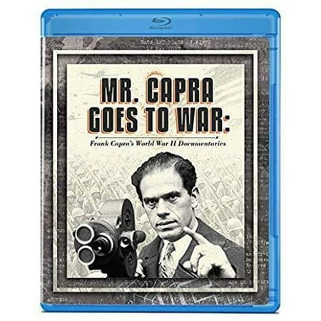 Mr. Capra Goes to War: Frank Capra's World War II Documentaries [Blu-ray]