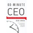 thumbnail image 1 of 60-Minute CEO: Mastering Leadership an Hour at a Time, 1 of 4