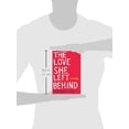 thumbnail image 2 of The Love She Left Behind: A Novel, 2 of 2