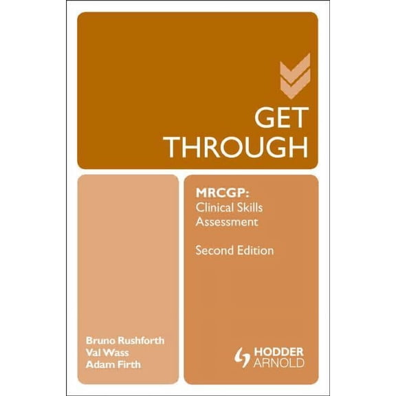 Get Through Get Through MRCGP: Clinical Skills Assessment 2E, (Paperback)