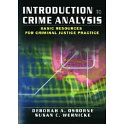 Introduction to Crime Analysis: Basic Resources for Criminal Justice Practice [Hardcover - Used]
