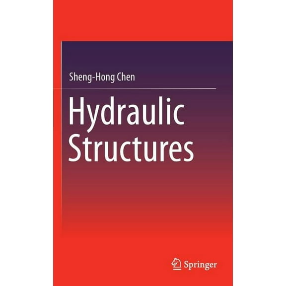 Hydraulic Structures, (Hardcover)