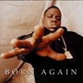 thumbnail image 1 of The Notorious B.I.G. - Born Again, 1 of 2