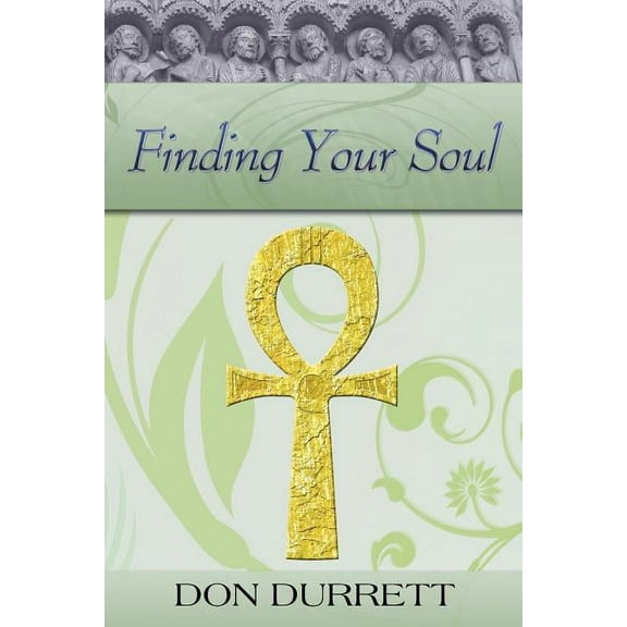 Finding Your Soul, (Paperback)