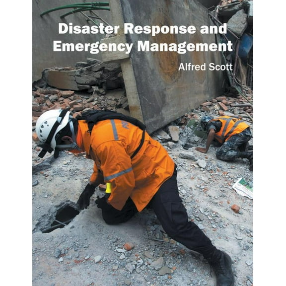 Disaster Response and Emergency Management, (Hardcover)