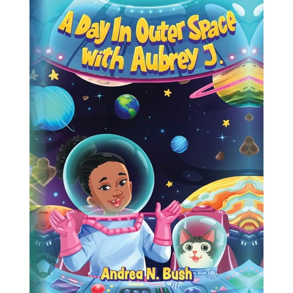 A Day in Outer Space with Aubrey J., (Paperback)