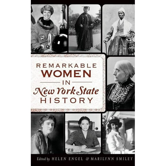 Remarkable Women in New York State History (Hardcover)