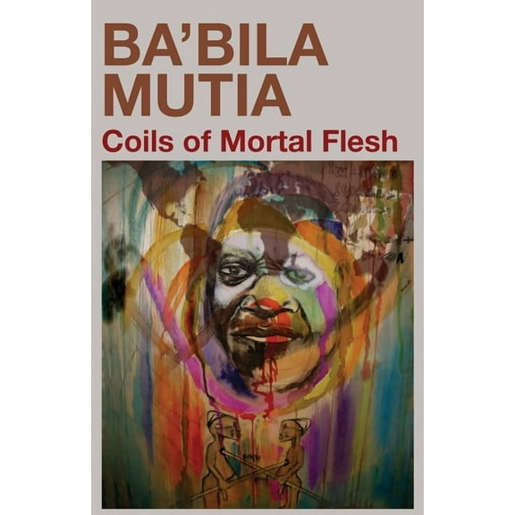 Coils of Mortal Flesh, (Paperback)