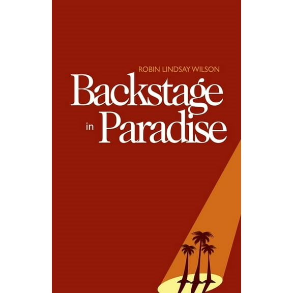 Backstage in Paradise, (Paperback)