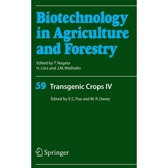 Biotechnology in Agriculture and Forestr Transgenic Crops IV, Book 59, (Hardcover)