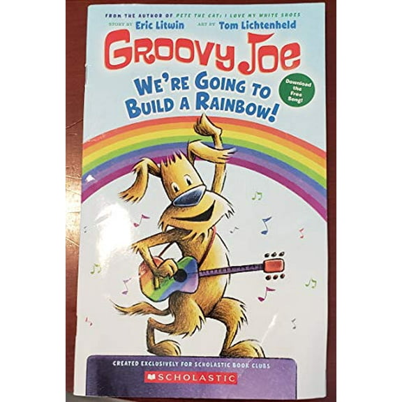Pre-Owned Groovy Joe We're Going to Build a Rainbow, 9781338263541, 1338263544, Paperback,