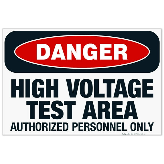 High Voltage Test Area Authorized Personnel Only Sign, OSHA Danger Sign, 24x36 Corrugated Plastic