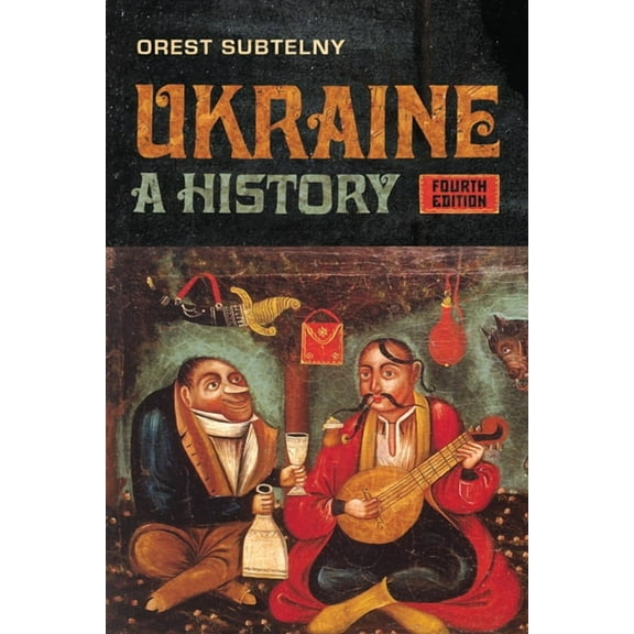 Ukraine: A History, Fourth Edition (Paperback)