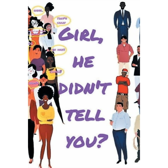 Girl, He Didn't Tell You?, (Paperback)