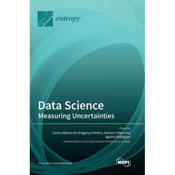 Data Science: Measuring Uncertainties, (Hardcover)