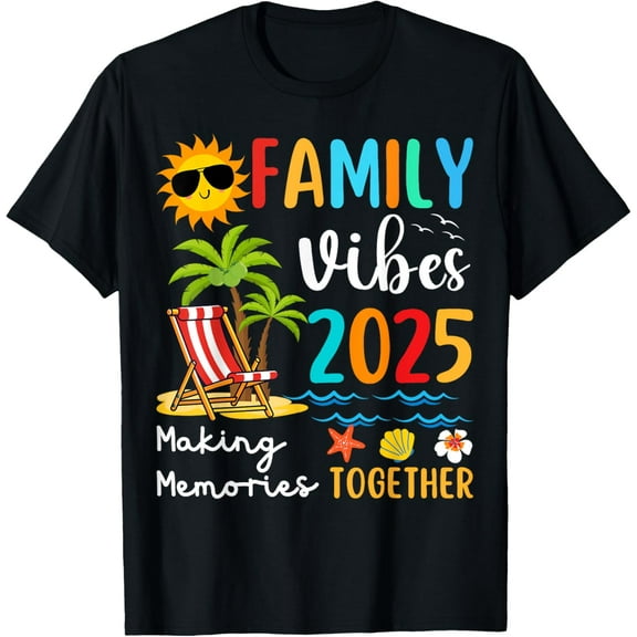 Family Reunion 2025 Family Vibes Making Memories Matching T-ShirtMen and women, Black T-shirt, size: Extra large