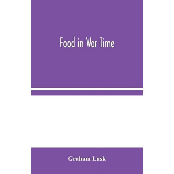 Food In War Time, (Paperback)